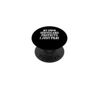 My Son Serves And Protects I Just Pray Police Officer Mom PopSockets Adhesive PopGrip