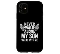 My Son Walks With Me Grieving Parents Case for iPhone 11