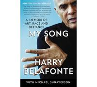 My Song: A Memoir of Art, Race, and Defiance
