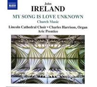 Lincoln Cathedral Choir - Ireland: My Song Love Unknown