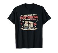 My Songs Playlist is 90 Percent Overthinking Tape Cassette T-Shirt