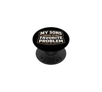 My Sons Are My Favorite Problem Funny Father's Day Dad Joke PopSockets Adhesive PopGrip