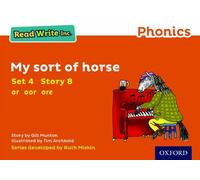 Read Write Inc. Phonics: My Sort of Horse (Orange Set 4 Storybook 8): (Read Write Inc. Phonics)
