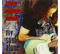 Chris Duarte Group - My Soul Alone