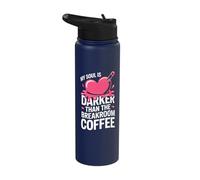 My Soul is Darker Than Breakroom Coffee Goth Stainless Steel Insulated Water Bottle