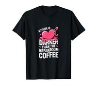 My Soul is Darker Than Breakroom Coffee Goth T-Shirt