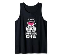 My Soul is Darker Than Breakroom Coffee Goth Tank Top