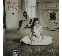 My Soul Is Wet by Mutha's Day Out (1993-10-19)