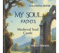My Soul Paints: Medieval Soul