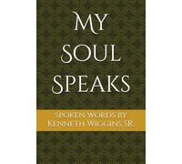 My Soul Speaks