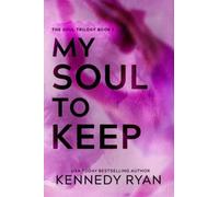 My Soul to Keep: Volume 1 (Soul Series)