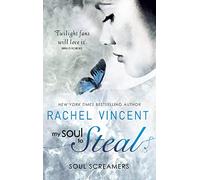 My Soul To Steal (Soul Screamers, Book 4)