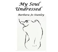 My Soul Undressed