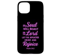My Soul Will Boast In The Lord Psalm 34:2 Bible Scripture Case for iPhone 15 Plus