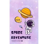 MY SPACE ADVENTURE: Children's Coloring Book