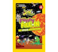 My Space Adventure (National Geographic Kids Funny Fill-in)