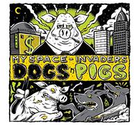 My Space Invaders - Dogs 'n' Pigs