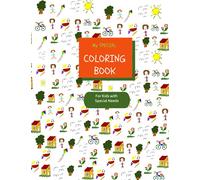My Special Coloring Book for Kids with Special Needs: Simple Coloring Book;Things are different in My World;Basic Vocabulary Items for more Speech production;1 syllable words and their pictures