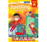 My Spelling Workbook Book A