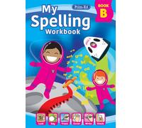 My Spelling Workbook Book B