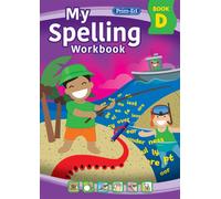 My Spelling Workbook Book D