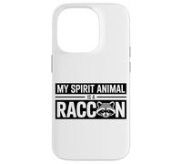 My Spirit Animal Is A Raccoon Funny Raccoon Case for iPhone 14 Pro