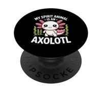 My Spirit Animal Is An Axolotl! PopSockets Adhesive PopGrip