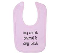 My Spirit Animal is Any Animal Customised Personalised Add Any Text Cotton Baby bib - Pastel Pink