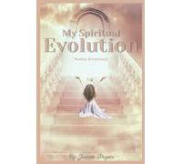 My Spiritual Evolution: Weekly Devotional