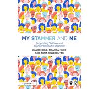 My Stammer and Me – Supporting Children and Young People who Stammer – Routledge