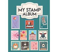 My Stamp Album: Yes, Look Beautiful Stamp Collection Organizer Album Journal and Stamp Collection Inventory Book & Stamps Album to Record and Build ... Kids, Boys, Girls with My Stamp Album Indeed