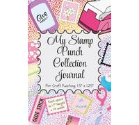 My Stamp Punch Collection Journal: For Craft Punching 1.5 x 1.25