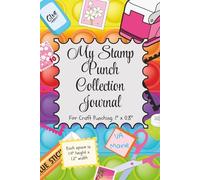 My Stamp Punch Collection Journal: For Craft Punching 1 x 0.8
