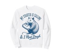 My Starter Is Calling I Must Dough Sourdough Bread Baker Sweatshirt
