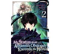 My Status as an Assassin Obviously Exceeds the Hero's (Manga) Vol. 2