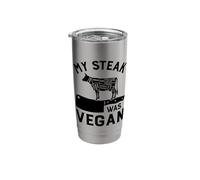 My Steak was Vegan Stainless Steel Insulated Tumbler