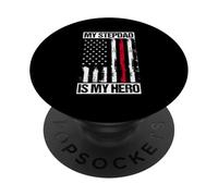 MY STEPDAD IS MY HERO Firefighter Support PopSockets Adhesive PopGrip