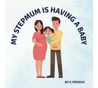My stepmum is having a baby