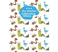 My Sticker Collection Album: Collecting Stickers For Elementary School Journal| Collect An Excellent Picture And Saving Storage Notebooks| Blank Sticker Diary For Students, Children.