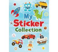 My Sticker Collection: Large BLANK Sticker Book for Collecting Stickers with 120 BLANK Pages for Kids Boys