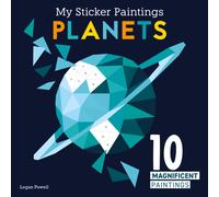 My Sticker Paintings: Planets : 10 Magnificent Paintings