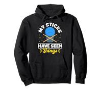 My Sticks Have Seen Things Cardio Drumming Pullover Hoodie