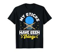 My Sticks Have Seen Things Cardio Drumming T-Shirt