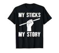 My Sticks My Story Martial Arts Stick Fighter Warrior T-Shirt
