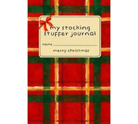 My Stocking Stuffer Journal: A 6x9 Christmas Notebook | 120 Lined Pages | Red Holiday Plaid | Stocking Stuffer Under $10