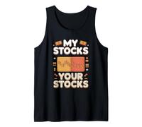 My Stocks are Better Than Your Stocks Trader Tank Top