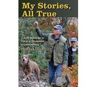 My Stories, All True: J. David Bamberger on Life as an Entrepreneur and Conservationist