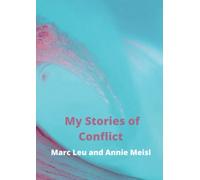 My Stories of Conflict: a kaleidoscope of theories, methods, and personal experiences
