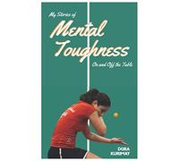 My Stories of Mental Toughness On and Off the Table