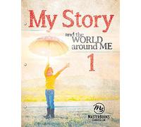 My Story 1: And the World Around Me